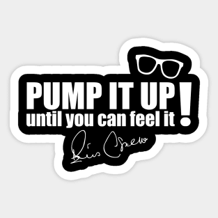 Pump it up! Sticker